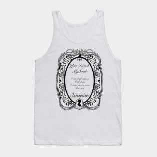 Jane Austen Persuasion Quote Victorian Frame You Pierced My Soul Tank Top